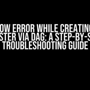 Airflow Error While Creating EMR Cluster via DAG: A Step-by-Step Troubleshooting Guide