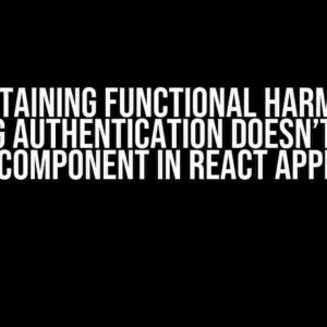 Maintaining Functional Harmony: Ensuring Authentication Doesn’t Disrupt Player Component in React Application